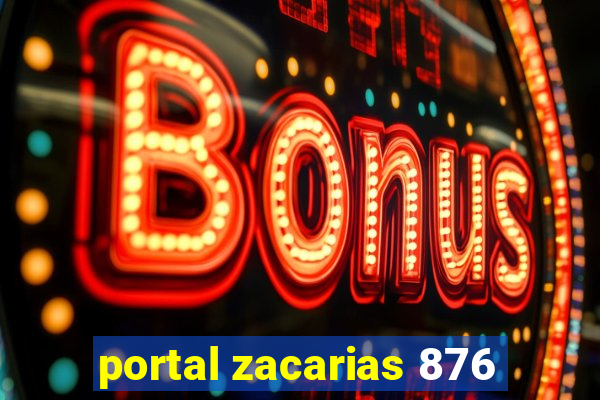 portal zacarias 876